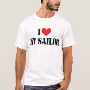I Love My Sailor T-Shirt