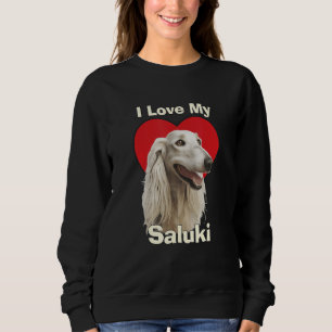 I Love My Saluki Puppy Dog Sweatshirt