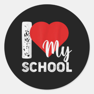 I Love My School Teacher Student First Day Back To Classic Round Sticker