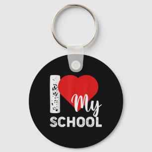 I Love My School Teacher Student First Day Back To Key Ring