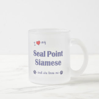 I Love My Seal Point Siamese (Female Cat) Frosted Glass Coffee Mug
