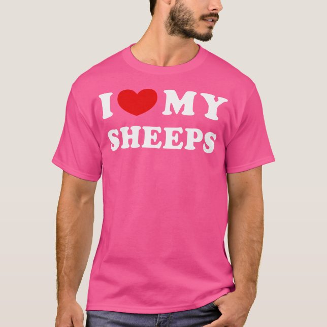 I Love My Sheeps I Heart My Sheeps T-Shirt (Front)