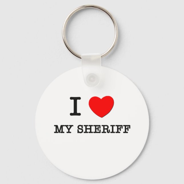 I Love My Sheriff Key Ring (Front)
