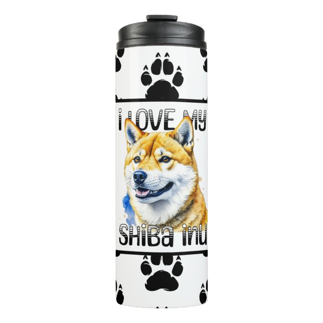 I Love My Shiba Inu | Dog Owner  Thermal Tumbler (Front)