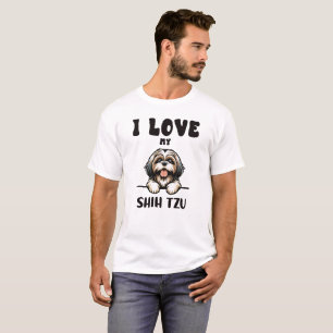 I love my Shih Tzu Dog T-Shirt
