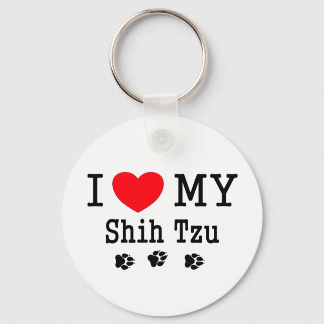 I Love My Shih Tzu! Key Ring (Front)