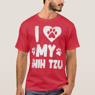 I Love My Shih Tzu Pet Dog Lover T-Shirt