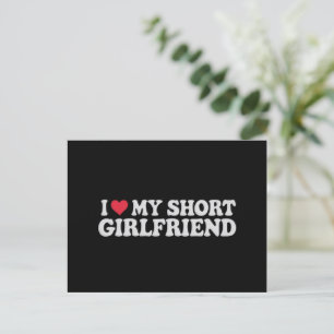 I Love My Short GF Girl Boy Couple Valentines Day  Postcard