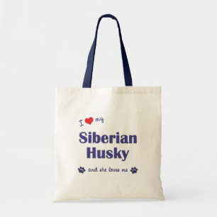 I Love My Siberian Husky (Female Dog) Tote Bag