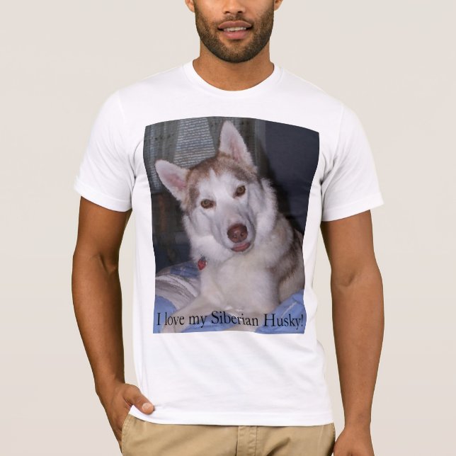 I love my Siberian Husky! T-Shirt (Front)