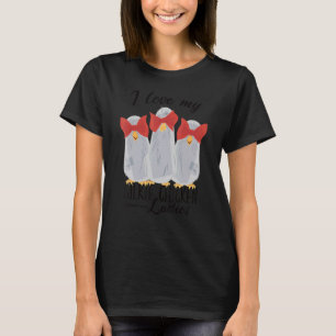 I Love My Silkie Chicken Ladies T-Shirt