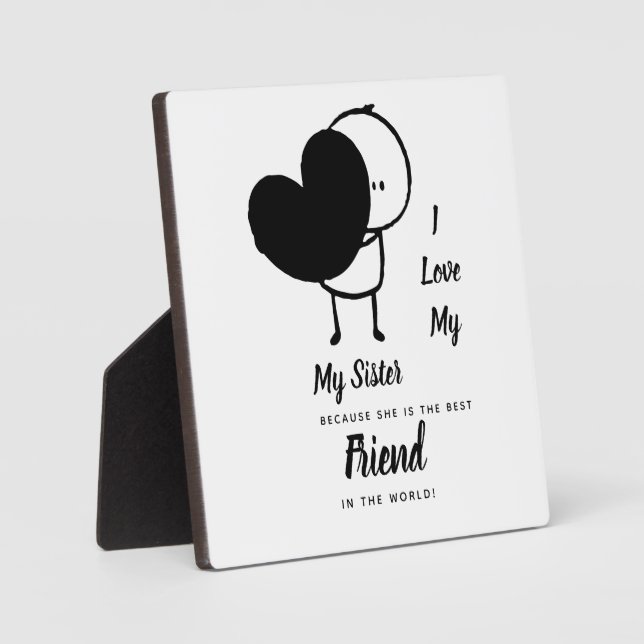 I Love My SISTER - Best Friend Personalised Gift Plaque (Front)
