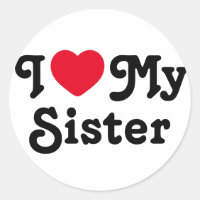 I love my sister