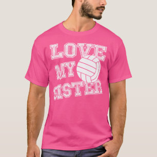 I Love My Sister Volleyball Brother Sister Volleyb T-Shirt