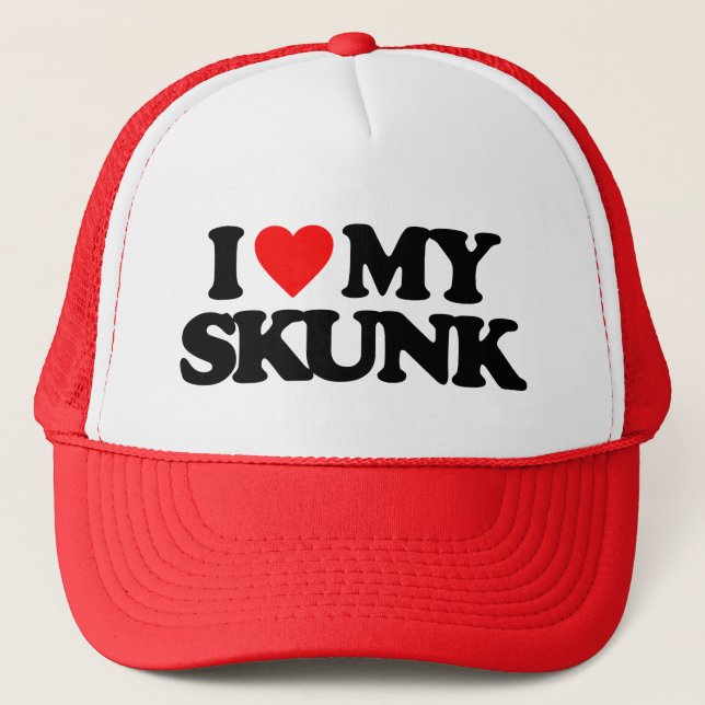 I LOVE MY SKUNK TRUCKER HAT (Front)