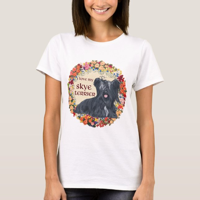 I Love My Skye Terrier T-Shirt (Front)