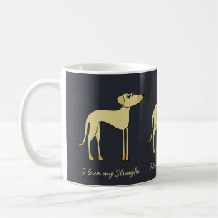 I love my Sloughi Dog Custom Phrase Coffee Mug