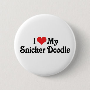I Love My Snicker Doodle 6 Cm Round Badge