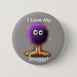 I Love My, Snuggy! 6 Cm Round Badge