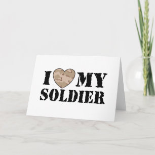 I Love My Soldier Card