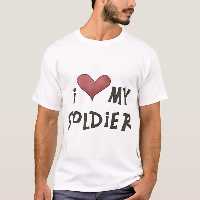 I Love My Soldier *Tshirt* T-Shirt (Front)