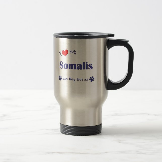 I Love My Somalis (Multiple Cats) Travel Mug (Right)