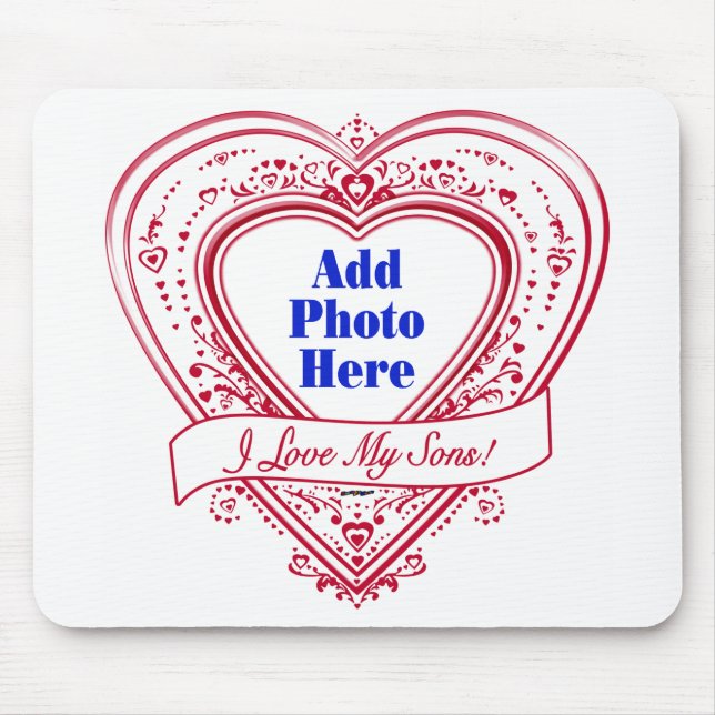 I Love My Sons! Photo Red Hearts Mouse Pad (Front)