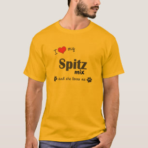 I Love My Spitz Mix (Female Dog) T-Shirt