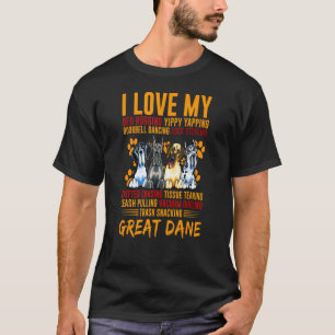 I Love My Stalker Great Dane  Dog Owner T-Shirt