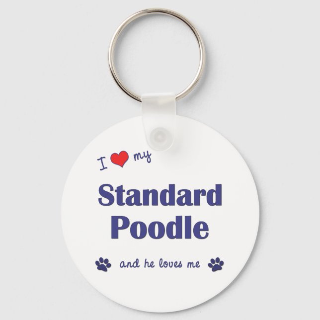 I Love My Standard Poodle (Male Dog) Key Ring (Front)