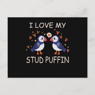 .I Love My Stud Puffin Puffin Relationship Postcard