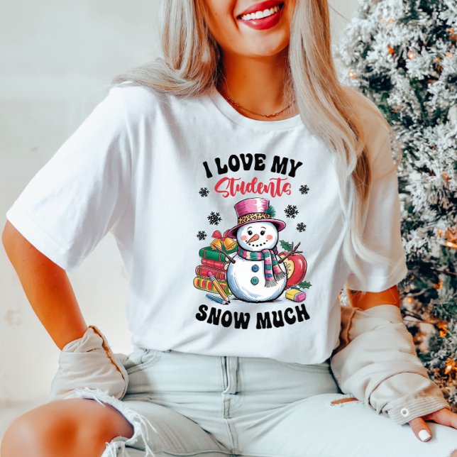 I Love My Students Christmas T-shirt (Creator Uploaded)
