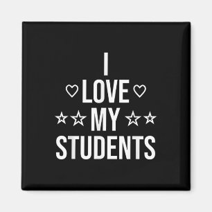 I Love My Students Elementary School Teacher Back  Magnet
