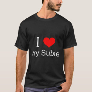 I Love My Subie T-Shirt