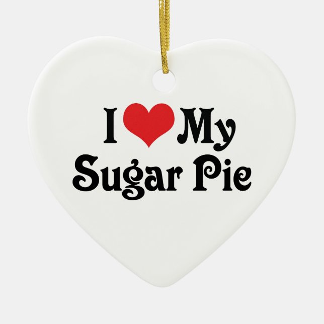 I Love My Sugar Pie Ceramic Tree Decoration (Front)