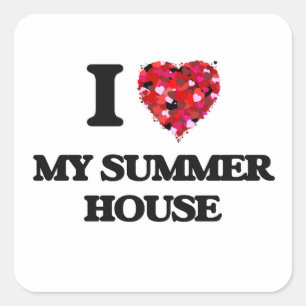 I love My Summer House Square Sticker
