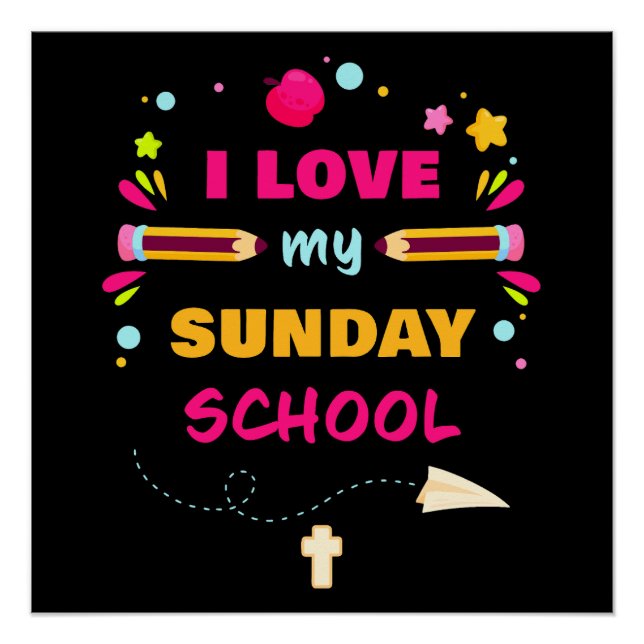 I Love My Sunday School – Christian Church Teacher Poster (Front)