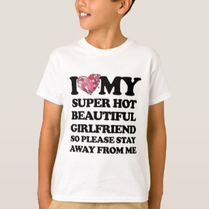 I Love My Super Hot Girlfriend Heart Love Valentin T-Shirt