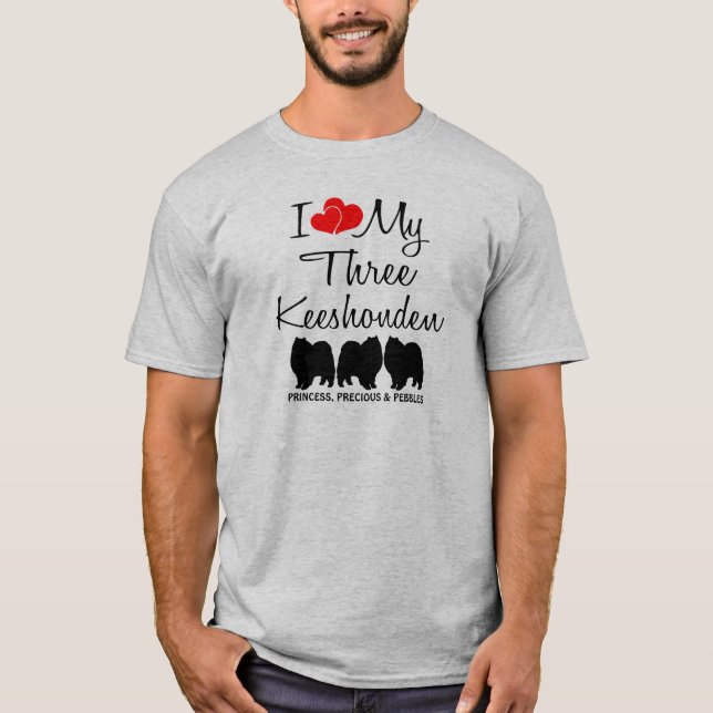 I Love My Three Keeshonden T-Shirt (Front)