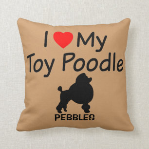 I Love My Toy Poodle Dog Pillow
