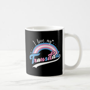 I Love My Transdad   LGBTQ   Transgender Coffee Mug