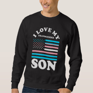 I Love My Transgender Son Lgbt Pride Month Csd Sweatshirt