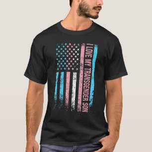I Love My Transgender Son Trans Lgbt Lgbtq T-Shirt