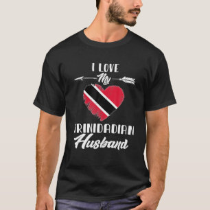 I Love My Trinidadian Husband Trinidad And Tobago T-Shirt