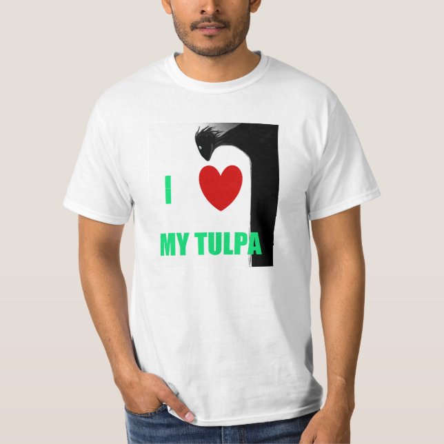 I Love My Tulpa T-Shirt (Front)
