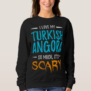 I Love My Turkish Angora Cat Mom Scary Halloween Sweatshirt
