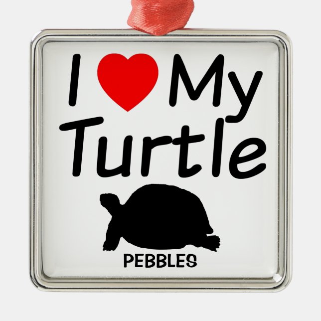 I Love My Turtle Metal Tree Decoration (Front)