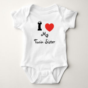 I love my twin sister shirt. baby bodysuit