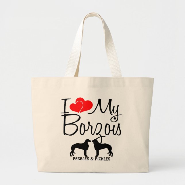 I Love My Two Borzois Bag (Front)