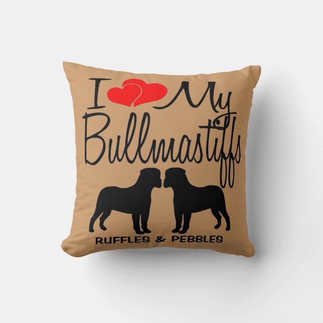 I Love My Two Bullmastiffs Dog Breed Pillow (Front)